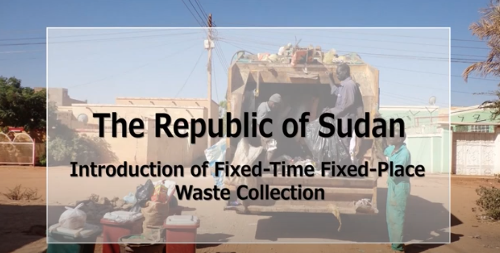 Case Study: The Republic of Sudan – Introduction of Fixed-Time Fixed-Place Waste Collection